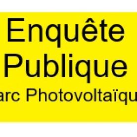 Enquête Publique - Projet Parc Photovoltaïque